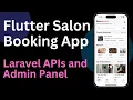 Flutter Salon Booking App with Laravel APIs Admin Panel
