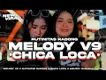Download Lagu DJ VIRAL TIKTOK - MELODY V9 X RUTINITAS RADONG X CHICA LOCA - STYLE PARTY YANG KALIAN CARI
