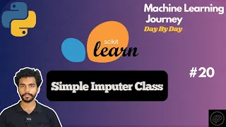 Simple Imputer Class in Scikit-Learn Part 3 Data Preprocessing