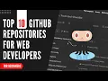 Top 10 Github Repositories For Web Developers
