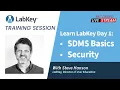 Learn LabKey Server SDMS Training Day 1 SDMS Basics and Security