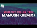 Download Lagu Megan Thee Stallion ft. TWICE - Mamushi REMIX (Lyrics)