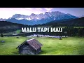 Download Lagu lirik lagu malu tapi mau