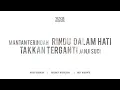 Lagu YOVIE \u0026 HIS FRIENDS - Mantan Terindah; Rindu Dalam Hati; Takkan Terganti; Janji Suci