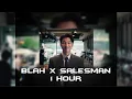 Download Lagu Blah (slowed) x Salesman 1 hour - Nomi XD | remix |