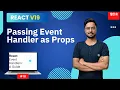 Passing Event Handlers as Props In React