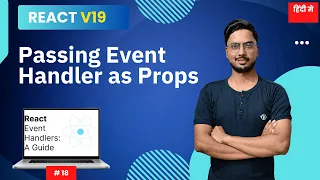 Passing Event Handlers as Props In React