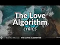 The Love Algorithm - Music