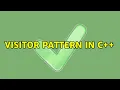 Visitor pattern in C 2 Solutions
