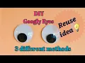 Googly eyes making at home 3 different methods to make Googly Eyes DIY googly eyes