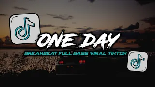 dj one day breakbeat full bass viral tiktok terbaru 2024 