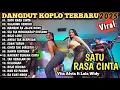 Download Lagu Dangdut koplo terbaru 2025 🔥 Satu Rasa Cinta - Vita Alvia ft. Lala Widy - Full Album‼️