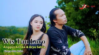 Download Anggun Antika Feat Arya Satria - Wis Tau Loro | Dangdut (Official Music Video) MP3