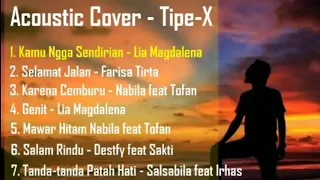 nice acoustic nostalgic songs for relaxing type x