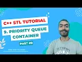 Priority Queue Container C STL Playlist Competitive Programming