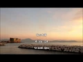 Lagu 【和訳付き】オー・ソレ・ミオ (ナポリ民謡) \