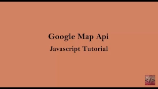 Google Map Api Javascript Tutorial