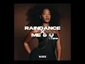 raindance x me n u mashup