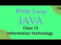 While Loop in java class 12 information technology saral programming