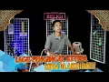 Lagu CERITO KUBUR VERSI KOPLO || LAGU PENGINGAT KETIKA KITA DI AKHIRAT!! FULL CLARITY AUDIO
