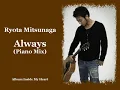 光永亮太　Always（piano mix)