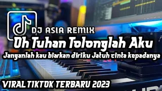 Download DJ OH TUHAN TOLONGLAH AKU VIRAL FYP TIKTOK TERBARU 2023 MP3