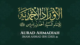 aurad ahmadiah imam ahmad ibn idris ra
