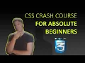 CSS Crash Course For Absolute Beginners