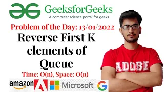 Reverse First K elements of Queue GeeksforGeeks Problem of the Day 2022