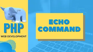 Echo Statement In PHP PHP Basics Tech Tube