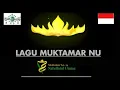 LAGU MUKTAMAR NU oleh KH AFIFUDDIN MUHAJIR