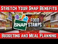 Snap Benefits A Guide to Budgeting and Meal Planning