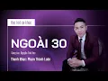 Download Lagu Học hát ca khúc NGOÀI 30 | Thanh nhạc Phạm Thành Luân