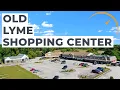 Old Lyme Shopping Center