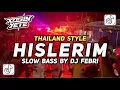Download Lagu DJ HISLERIM THAILAND STYLE NEW REMIX BY DJ FEBRI VIRAL TIKTOK TERBARU 2025!