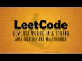 LeetCode 151 Reverse Words in a String Java Solution Walkthrough