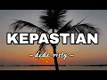 Download Lagu KEPASTIAN - dede risty - lirik