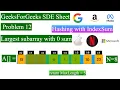 Largest subarray with 0 sum GeeksForGeeks SDE Sheet GFG SDE Sheet