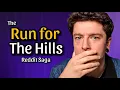 The Run For the Hills Saga