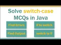 How to Solve MCQ questions on switch case in Java