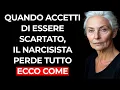 Lagu QUANDO ACCETTI DI ESSERE SCARTATO, IL NARCISISTA PERDE TUTTO – ECCO COME