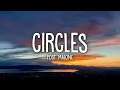 Lagu Post Malone - Circles (Lyrics)