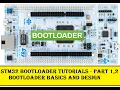 STM32F7 Cortex M7 Bootloader Tutorial Part 1 2 - Bootloader Introduction and Design for STM32