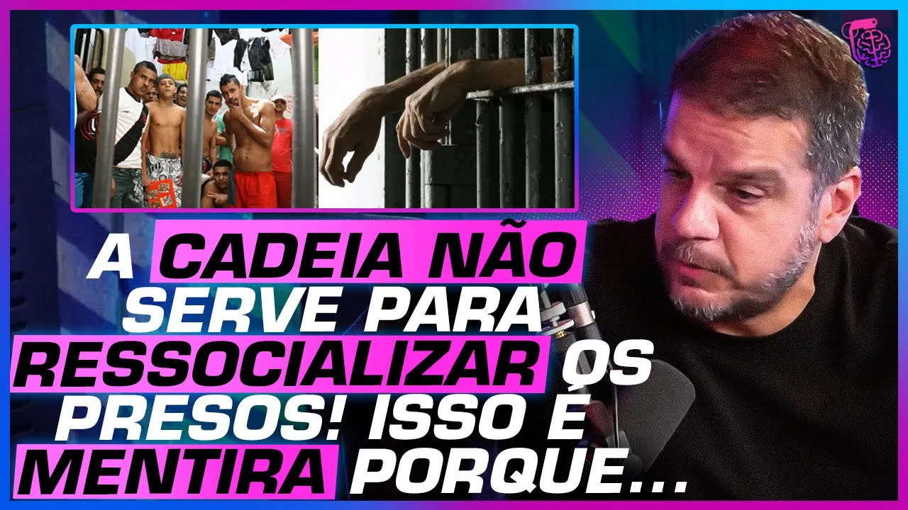 O GRANDE ERRO DAS CADEIAS NO BRASIL - RODRIGO PIMENTEL