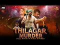 Download Lagu ''THILAGAR MURDER'' New Movie Blockbuster in Hindi Dubbed | Hindi Dubbed Movie | New Hindi Movie