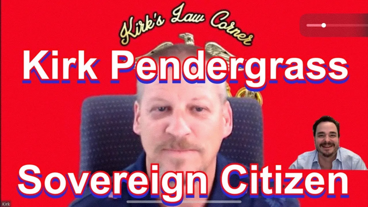 Sovereign Citizen #17 Kirk Pendergrass