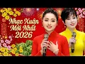 Lagu NHẠC XUÂN MỚI NHẤT 2026 🌸🧨Hẹn Một Mùa Xuân - Thu Hường - Mỹ Linh | Nhạc Tết Bính Ngọ Hay Nhất