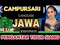 Download Lagu CAMPURSARI LANGGAM JAWA COCOK KAGEM PENGANTAR ISTIRAHAT SIANG