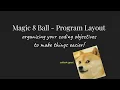 Magic 8 Ball - Program Layout