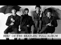 Download Lagu BEST OF THE BEATLES FULL ALBUM